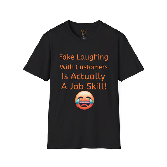 Unisex Humor Shirt Fake Laughing