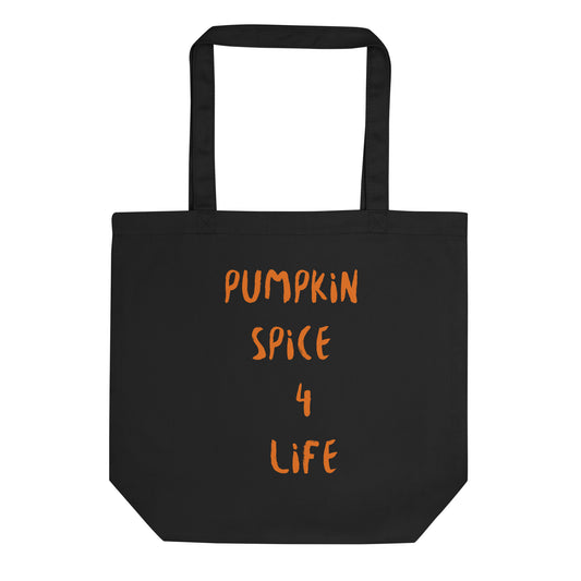 Pumpkin Spice 4 Life Tote Bag